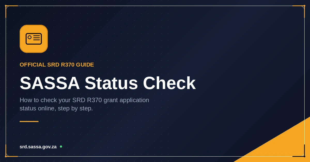 SRD Status Check 370 Status Check 2026 SASSA Status Check srd sassa status 370